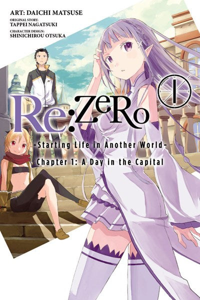 Re:Zero -Starting Life In Another World-, Chapter 1: A Day In The Capital, Vol. 1 (Manga)