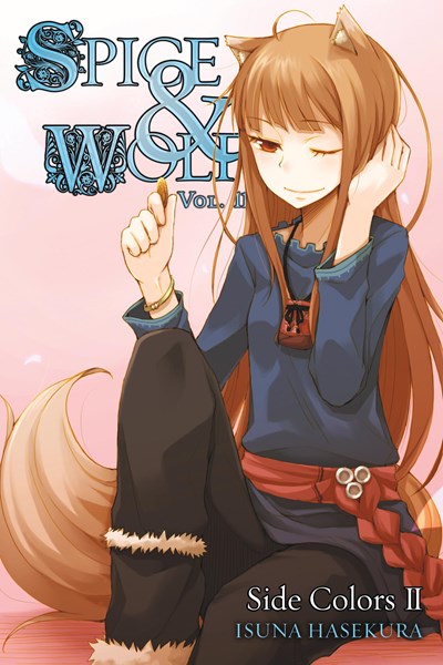 Spice And Wolf, Vol. 11 (Light Novel)