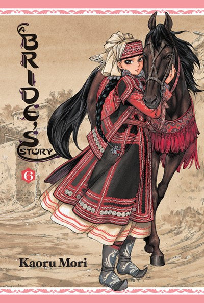 A Bride'S Story, Vol. 6