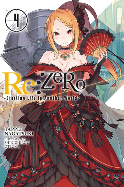Re:Zero -Starting Life In Another World-, Vol. 4  (Light Novel)