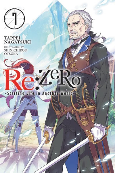 Re:Zero -Starting Life In Another World-, Vol. 7 (Light Novel)