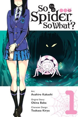 So I'M A Spider, So What?, Vol. 1 (Manga)