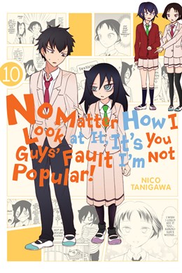 No Matter How I Look At It, It'S You Guys' Fault I'M Not Popular!, Vol. 10