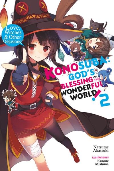 Konosuba: God'S Blessing On This Wonderful World!, Vol. 2 (Light Novel)