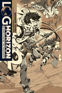 Log Horizon, Vol. 10 (Light Novel): Homesteading The Noosphere