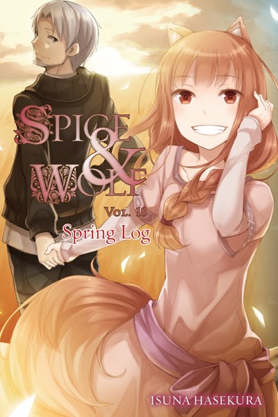 Spice And Wolf, Vol. 18 (Light Novel)