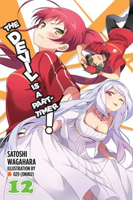 The Devil Is A Part-Timer!, Vol. 12 (Light Novel)