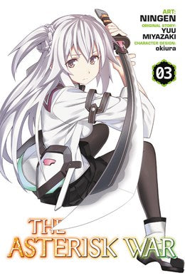 The Asterisk War, Vol. 3 (Manga)