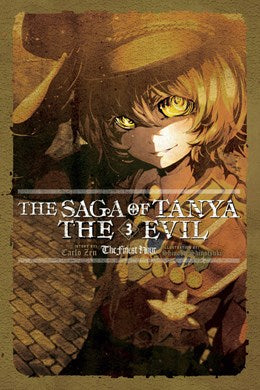 The Saga Of Tanya The Evil, Vol. 3 (Light Novel): The Finest Hour