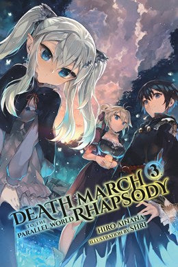 Death March To The Parallel World Rhapsody, Vol. 3 (Light Novel)