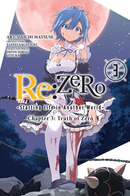 Re:Zero -Starting Life In Another World-, Chapter 3: Truth Of Zero, Vol. 3 (Manga)
