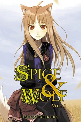 Spice And Wolf, Vol. 1 (Light Novel)
