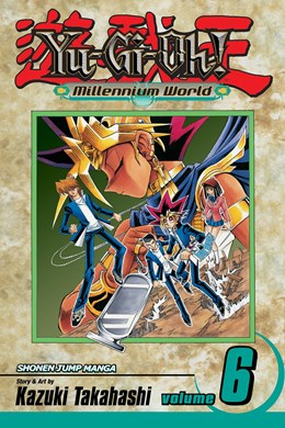 Yu-Gi-Oh!: Millennium World, Vol. 6: The Name Of The Pharaoh