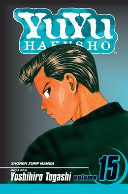 Yuyu Hakusho, Vol. 15: Showdown At The Eleventh Hour