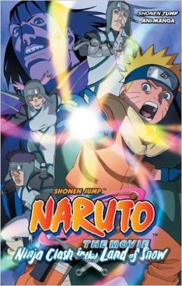 Naruto The Movie Ani-Manga, Vol. 1: Ninja Clash In The Land Of Snow
