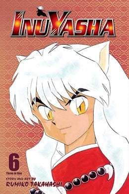 Inuyasha (Vizbig Edition), Vol. 6: Love Cuts To The Bone