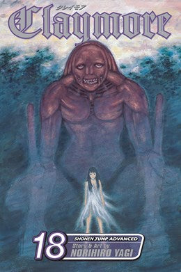 Claymore, Vol. 18: The Ashes Of Lautrec