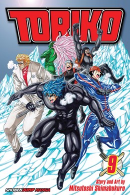 Toriko, Vol. 9: Battle Below Freezing!!