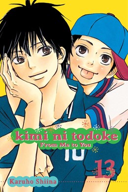Kimi Ni Todoke: From Me To You, Vol. 13