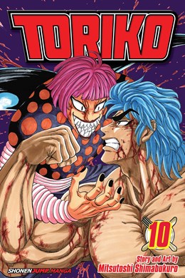 Toriko, Vol. 10: Wild Fight!!