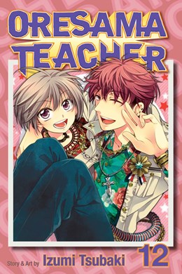 Oresama Teacher , Vol. 12