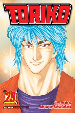 Toriko, Vol. 29: World’S Greatest Gourmet Hunter