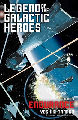 Legend Of The Galactic Heroes, Vol. 3: Endurance