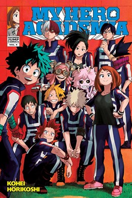 My Hero Academia, Vol. 4: The Boy Born With Everything