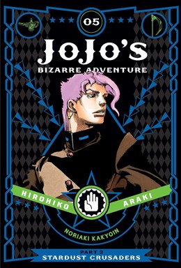 Jojo'S Bizarre Adventure: Part 3--Stardust Crusaders, Vol. 5