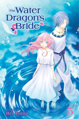 The Water Dragon'S Bride, Vol. 5