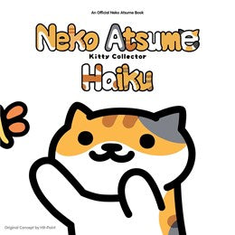 Neko Atsume Kitty Collector Haiku: Seasons Of The Kitty