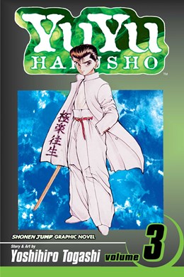 Yuyu Hakusho, Vol. 3: In The Flesh