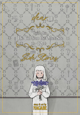 The Girl From the Other Side: Siúil, a Rún Vol. 12 - [dear.] Side Stories