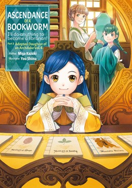 Ascendance Of A Bookworm: Part 3 Volume 4 (Light Novel)