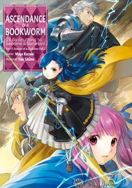 Ascendance Of A Bookworm: Part 5 Volume 2 (Light Novel)