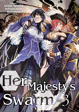 Her Majesty'S Swarm: Volume 3