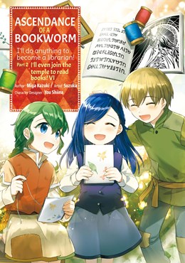 Ascendance Of A Bookworm (Manga) Part 2 Volume 6