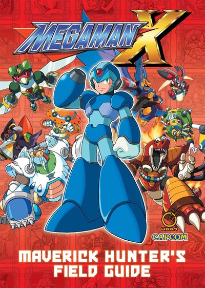 Mega Man X: Maverick Hunter'S Field Guide (Hardcover)