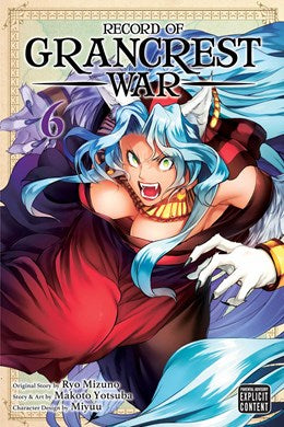 Record Of Grancrest War, Vol. 6
