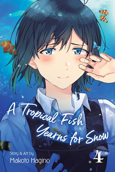 A Tropical Fish Yearns For Snow, Vol. 4