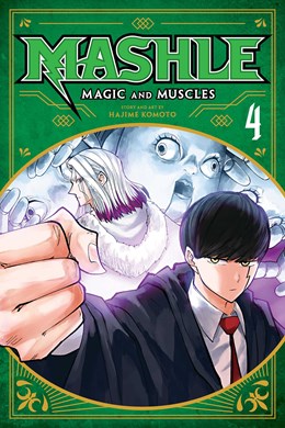 Mashle: Magic And Muscles, Vol. 4: Mash Burnedead And The Survival Of The Fittest