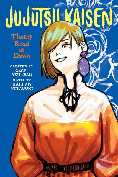 Jujutsu Kaisen: Thorny Road At Dawn