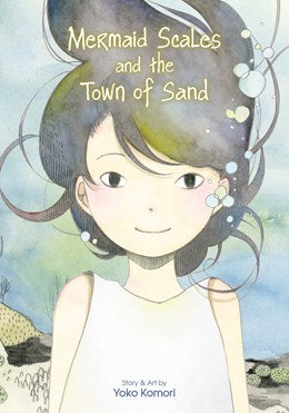 Mermaid Scales And The Town Of Sand