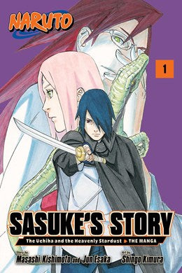 Naruto: Sasuke'S Story—The Uchiha And The Heavenly Stardust: The Manga, Vol. 1