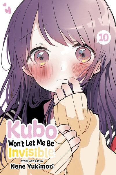 Kubo Won'T Let Me Be Invisible, Vol. 10