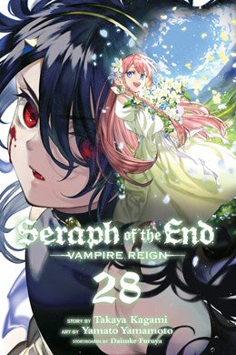 Seraph Of The End, Vol. 28: Vampire Reign