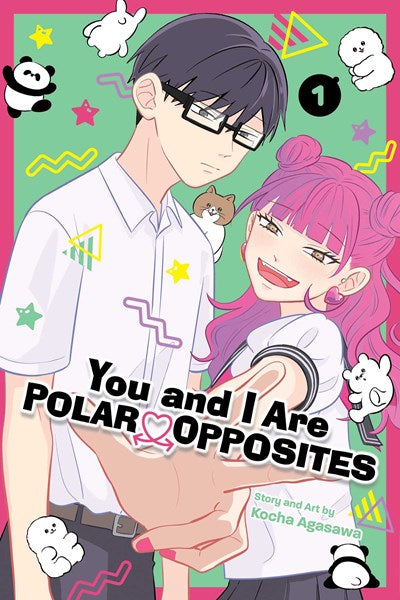 You And I Are Polar Opposites, Vol. 1