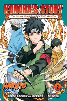 Naruto: Konoha'S Story—The Steam Ninja Scrolls: The Manga, Vol. 2