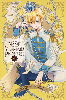 In The Name Of The Mermaid Princess, Vol. 4
