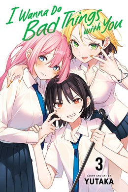 I Wanna Do Bad Things With You, Vol. 3